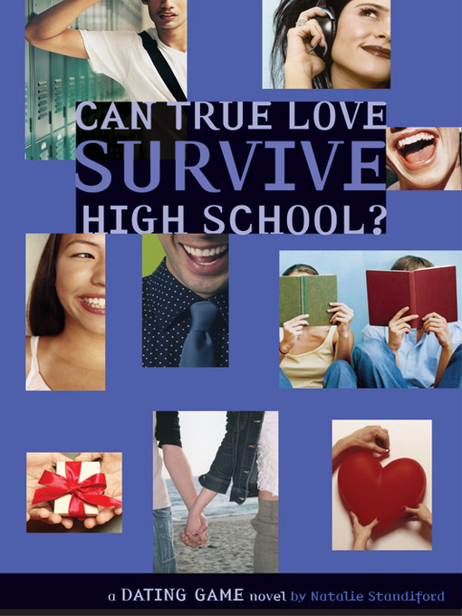 Title details for Can True Love Survive High School? by Natalie Standiford - Available
